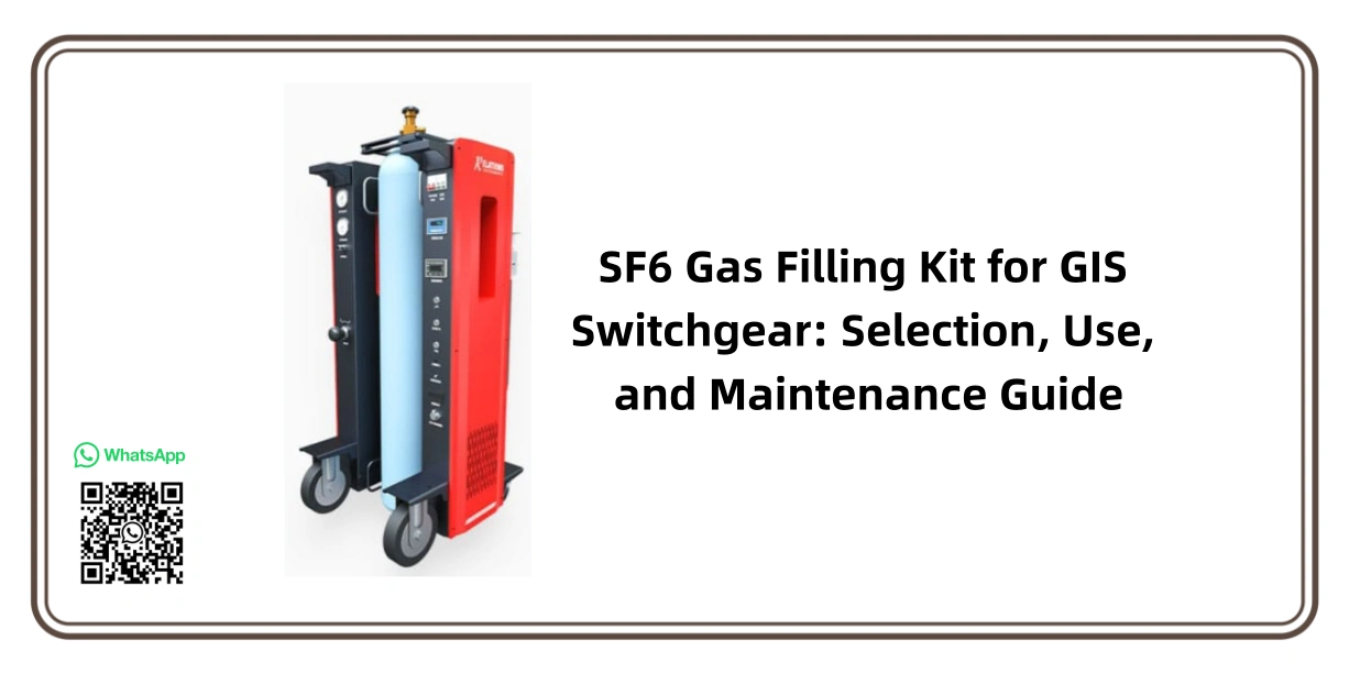 SF6 gas filling kit for GIS switchgear