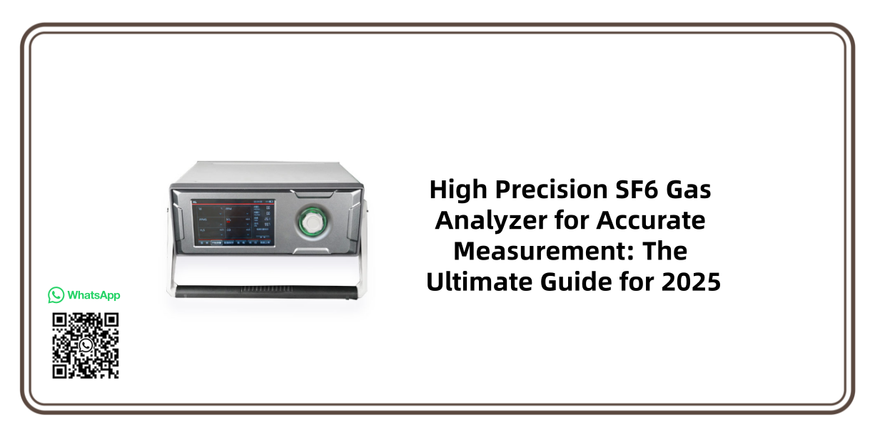 High Precision SF6 Gas Analyzer for Accurate Measurement