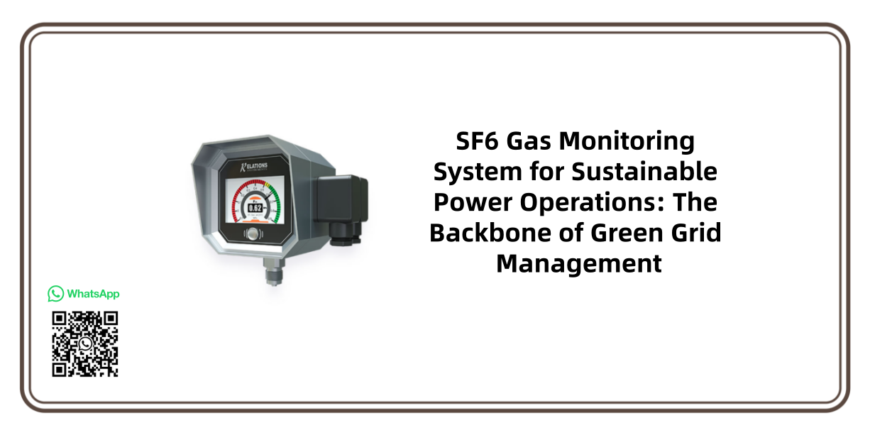 SF6 Gas Monitoring System for Sustainable Power Operations