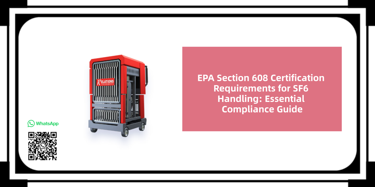 EPA Section 608 Certification Requirements for SF6 Handling